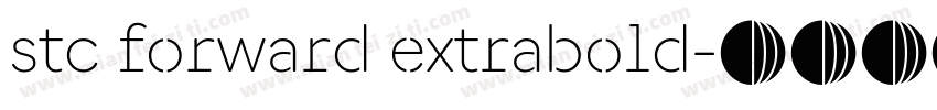 stc forward extrabold字体转换